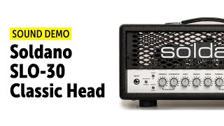 Video thumbnail for Soldano SLO-30 - Sound Demo (no talking) by Guitar Bonedo