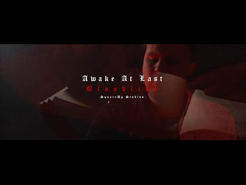 Awake At Last - Bloodline (Official Music Video)