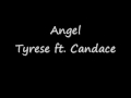 Tyrese -Angel