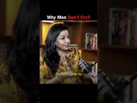 Why Men Don't Cry? | Divya Jain