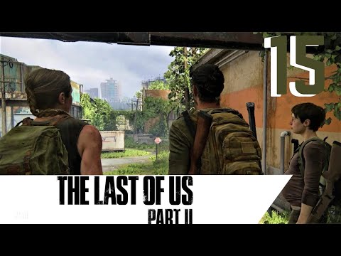 THE LAST OF US PART 2 REMASTERED Walkthrough Gameplay PS5 Part 15 - On Foot