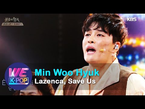 Min Woo Hyuk(민우혁) - Lazenca, Save Us [Immortal Songs 2 / 2020.07.11]