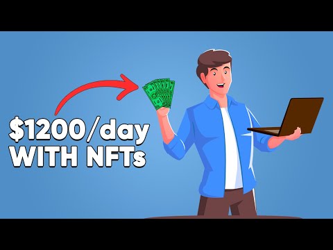 How To Make Money With NFTs ($1200/day)