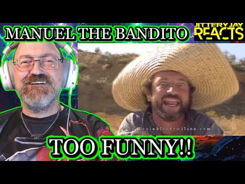 Kevin Bloody Wilson - Manuel The Bandito | Reaction