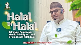 Download lagu 🔴 Halal bihalal  || Bersama Habib Muhammad Bin Ali Bahar Al Haddar mp3