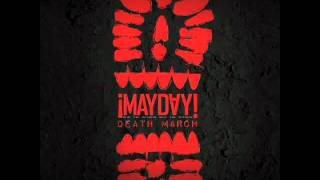 ¡MAYDAY! - Death March (Prod. by Plex Luthor)