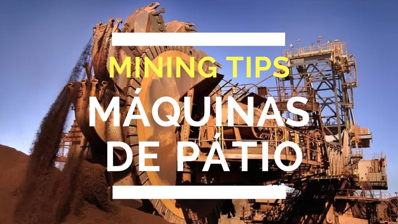 Inglês para Mineração - MÁQUINAS DE PÁTIO