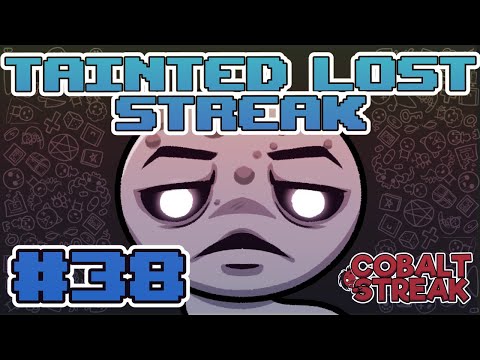 TAINTED LOST STREAK #38 - Is This The End? ✨YOUTUBE EXCLUSIVE✨