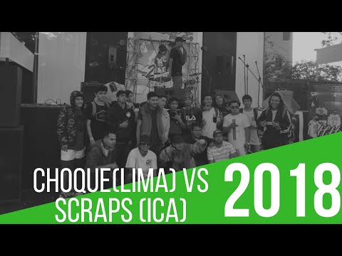 Choque(Lima) vs Scraps(Ica) // Batallas de Exhibición