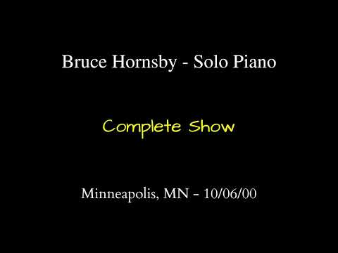 Thumbnail for Bruce Hornsby - 10/06/00 - Minneapolis, MN - Solo Piano - See description by Bruce Hornsby