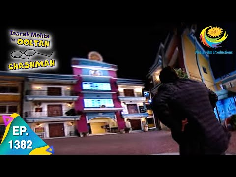 Taarak Mehta Ka Ooltah Chashmah - Episode 1382 - Full Episode