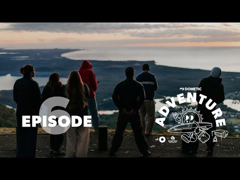 Dometic Adventure with O - Season 3 - Episode 6