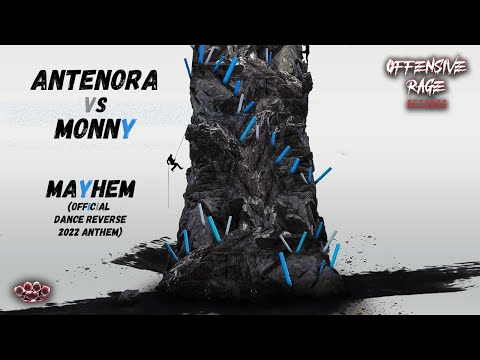Antenora Vs Monny - Mayhem (Official Dance Reverse 2022 Anthem)