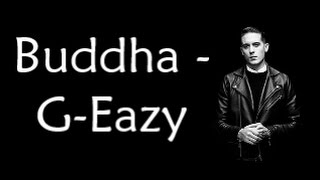 Buddha - G-Eazy &amp; Carnage Lyrics
