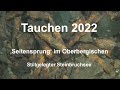 'Seitensprung' im Oberbergischen, Tauchen 2022