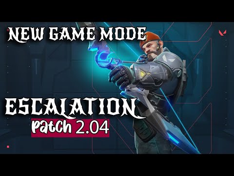 VALORANT: New game mode ESCALATION Explained  | Patch 2.04