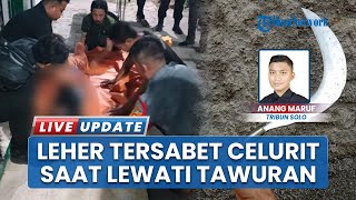Leher Warga Kena Sabet Celurit saat Tawuran Gangster di Kartasura, Korban Naik Motor Sendiri ke RS