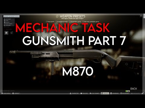 Gunsmith Part 7 - Mechanic Task (M870) 0.12.9 | Escape From Tarkov