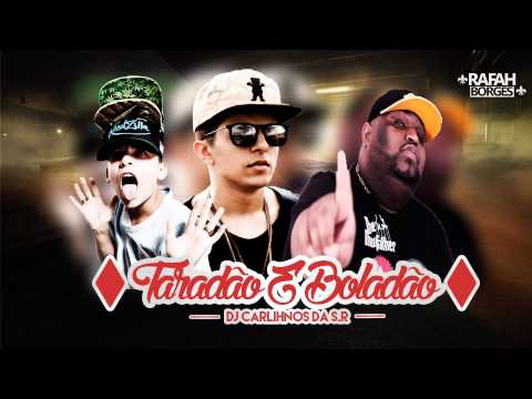 MC Dudu,Pedrinho & Kalzin - Taradão e Boladão (DJ Carlinhos da S.R) Lançamento 2015