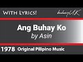 Ang Buhay Ko - Asin with Lyrics OPM