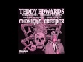 Midnight Creeper-Teddy Edwards