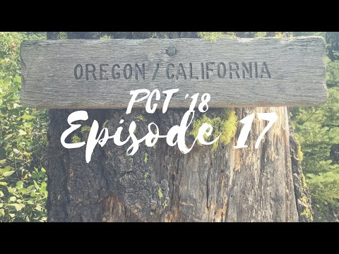 Ep. 17 New State, Who Dis? (PCT 2018)