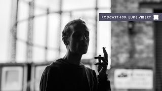 XLR8R Podcast 439: Luke Vibert