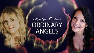 Merelyn Carter's Ordinary Angels series with Lyn Bowtell (Episode 3)