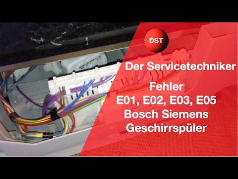 Fehler E01, E02, E03 und E05 Siemens, Bosch, Neff Geschirrspüler