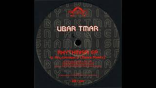 Ubar Tmar - Rhythmism 2 (Masa Remix) [MP39]