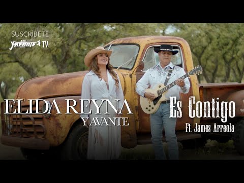 Elida Reyna Y Avante - Es Contigo featuring James Arreola de Los Palominos (Video Oficial)