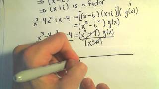 Factor Polynomial Given a Complex / Imaginary Root