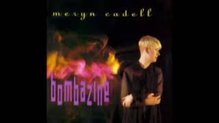Meryn Cadell - Strength