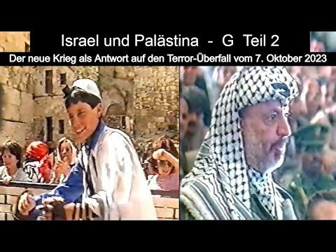 Israel & Palästina 9 - Der Krieg als Antwort auf den Terrorüberfall der Hamas vom 7. Oktober 2023
