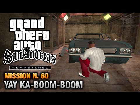 GTA San Andreas Remastered - Mission #60 - Yay Ka-Boom-Boom (Xbox 360 / PS3)