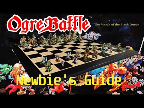 Newbie's Guide to Ogre Battle