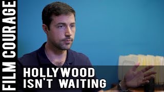 Hollywood Isn’t Waiting Around For Novice Screenplays by Scott Kirkpatrick