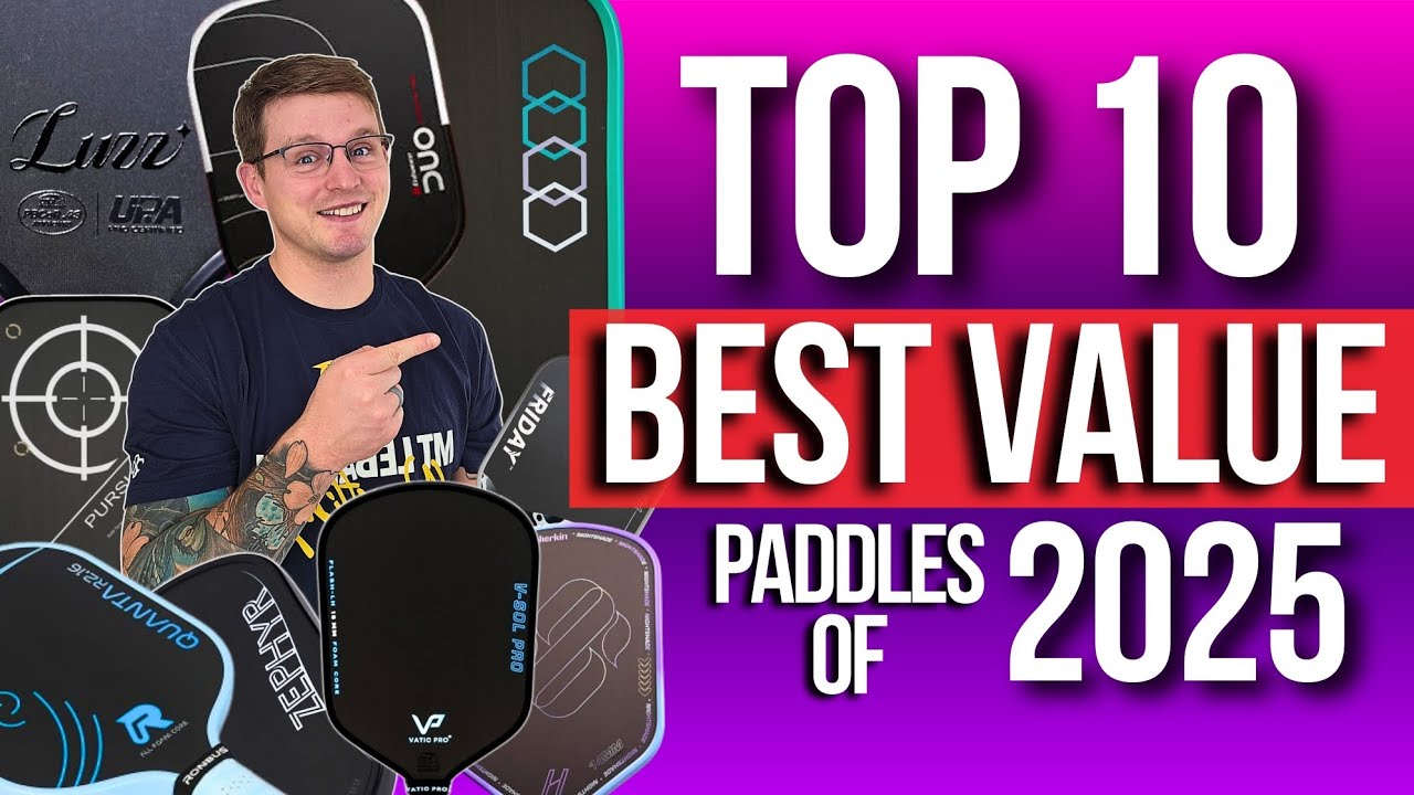 TOP 10 Best Value Pickleball Paddles of 2025