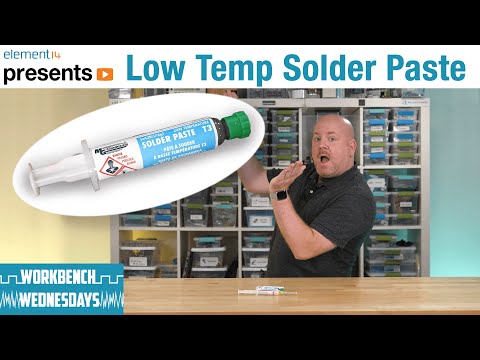 Pros and Cons of Low-Temp Solder Paste - Workbench Wednesdays
