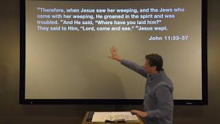 Studies in John - #71: Take Away the Stone