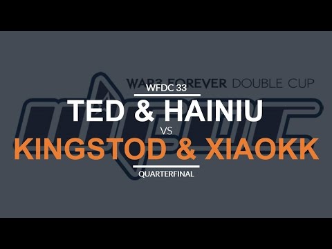 WFDC 33 - QF: [UN] TeD & Hainiu vs. Kingstod & XiaoKK [HO]