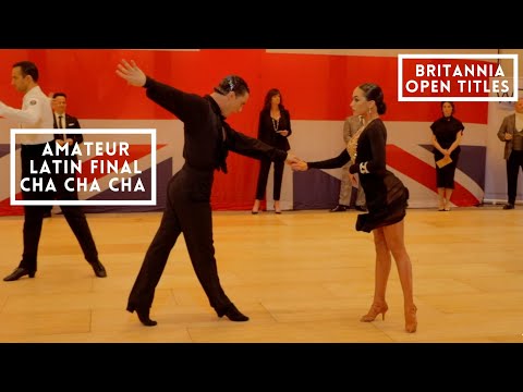 Amateur Latin Cha Cha Final - Britannia Open Titles