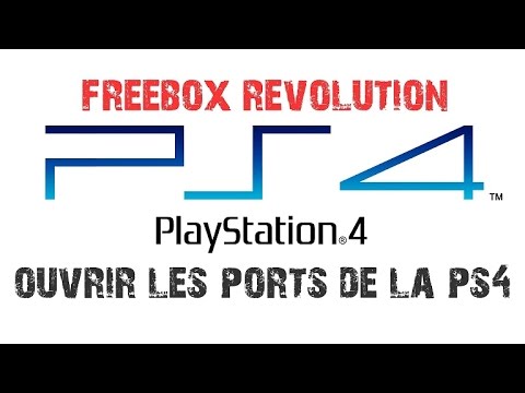 comment ouvrir port ps4