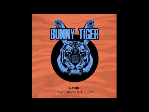 Mason - This Ain't No Disco  [OUT NOW]