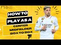 How to play as a Center Midfielder: Tips and Techniques for Success in 2023 | Footy Tactics