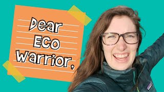 Dear Eco Warrior, Your Eco-Friendly Sustainable Lifestyle IS Making A Difference...