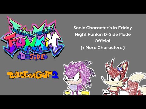 Sonic Characters in FNF D-Side mode + More Characters.(official)