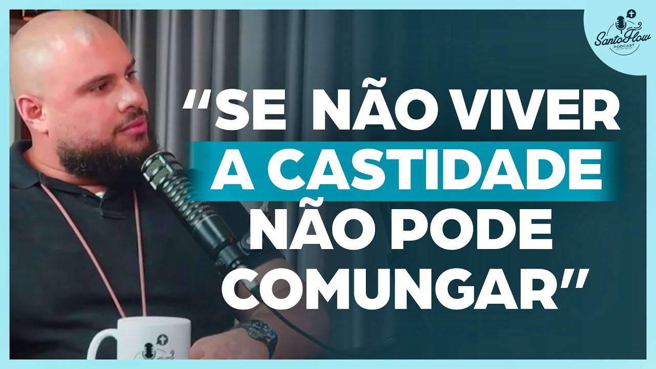 NAMORO SANTO E CASTIDADE | Cortes do SantoFlow Podcast