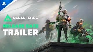 Delta Force "Break All Walls" Release Date Trailer PS5 Trailer