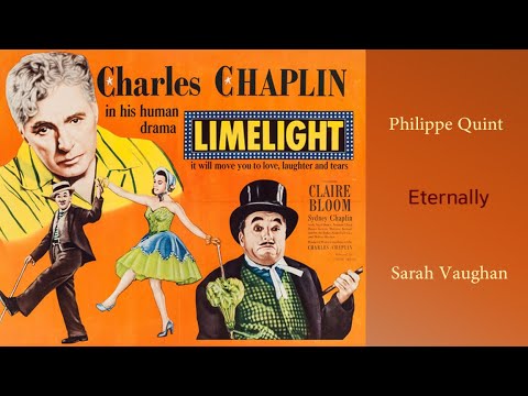 Charlie Chaplin 'Limelight' Main Theme - Philippe Quint(violin) & Sarah Vaughan(with lyrics/한글)